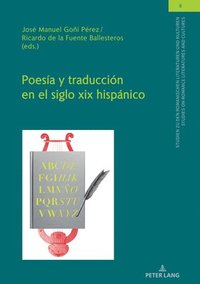 bokomslag Poesa Y Traduccin En El Siglo XIX Hispnico