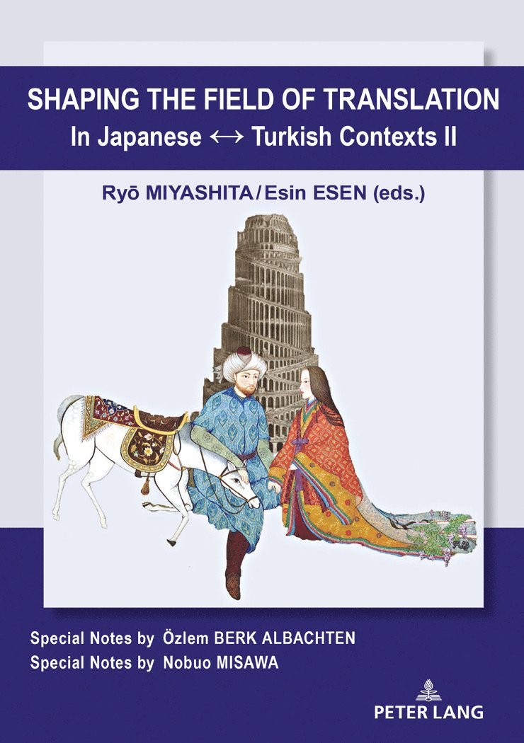 Ryō Miyashita, Esin Esen, Ryo Miyashita, Ry¿ Miyashita - Shaping the Field of Translation In Japanese ↔ Turkish Contexts II, Inbunden