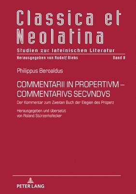 Commentarii in Propertivm-Commentarivs Secvndvs 1