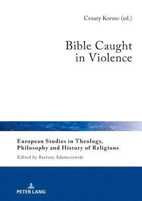 bokomslag Bible Caught in Violence