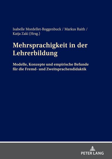 Isabelle Mordellet-Roggenbuck, Markus Raith, Katja Zaki - Mehrsprachigkeit in der Lehrerbildung, Inbunden
