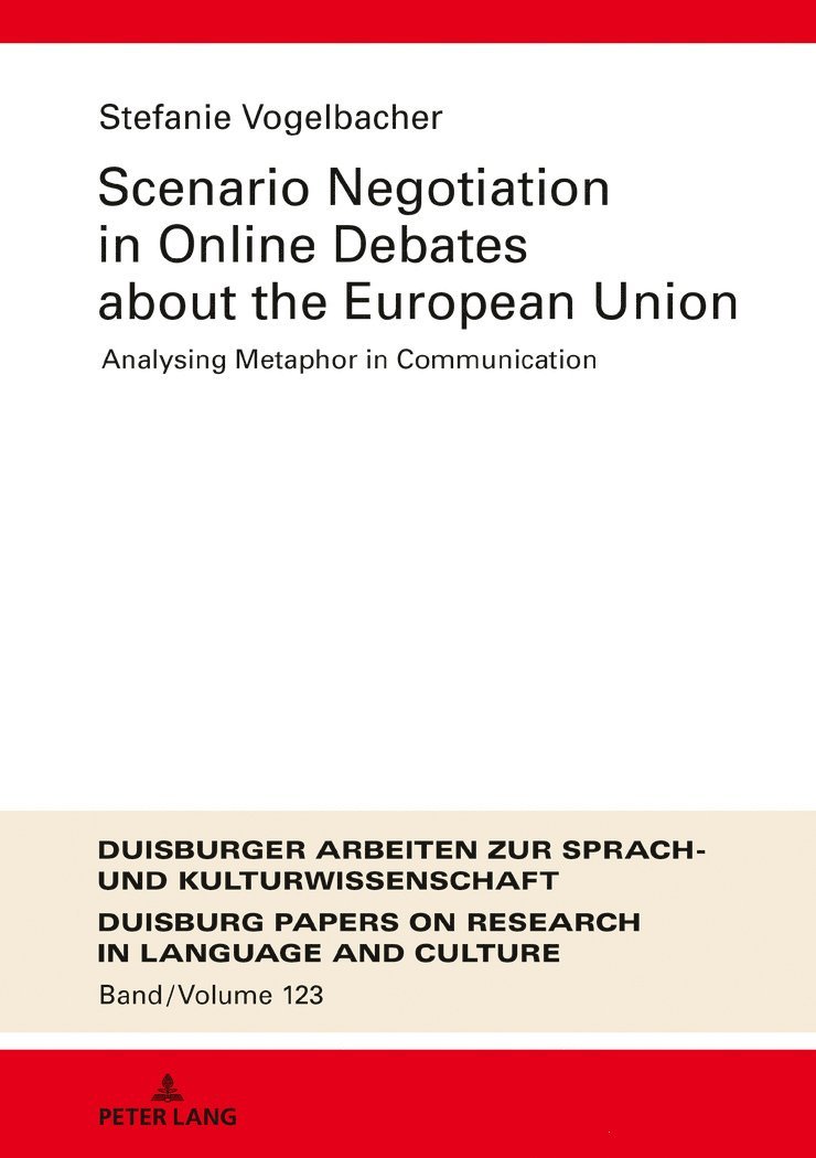 Stefanie Vogelbacher, Martin Pütz - Scenario Negotiation in Online Debates about the European Union, Inbunden