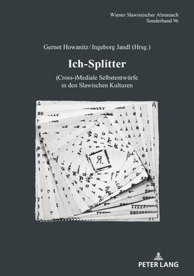 Aage A Hansen-Löve - Ich-Splitter, Inbunden