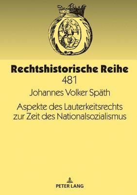 bokomslag Aspekte Des Lauterkeitsrechts Zur Zeit Des Nationalsozialismus