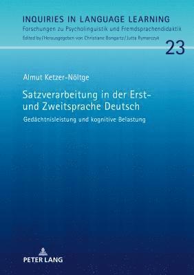 Satzverarbeitung in Der Erst- Und Zweitsprache Deutsch 1