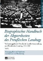 bokomslag Biographisches Handbuch Der Abgeordneten Des Preußischen Landtags
