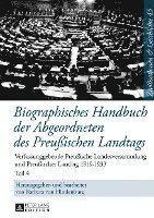 bokomslag Biographisches Handbuch Der Abgeordneten Des Preußischen Landtags