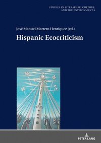 bokomslag Hispanic Ecocriticism