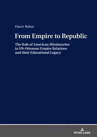 bokomslag From Empire to Republic