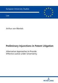 bokomslag Preliminary Injunctions in Patent Litigation