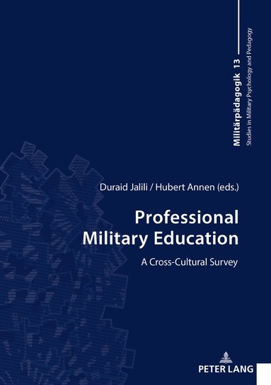 Duraid Jalili, Hubert Annen - Professional Military Education, Inbunden