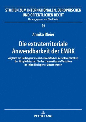 Die extraterritoriale Anwendbarkeit der EMRK 1