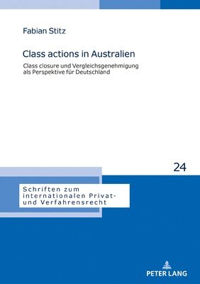 Fabian Stitz, Astrid Stadler - Class actions in Australien, Inbunden