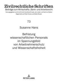 bokomslag Befristung Wissenschaftlichen Personals Im Spannungsfeld Von Arbeitnehmerschutz Und Wissenschaftsfreiheit