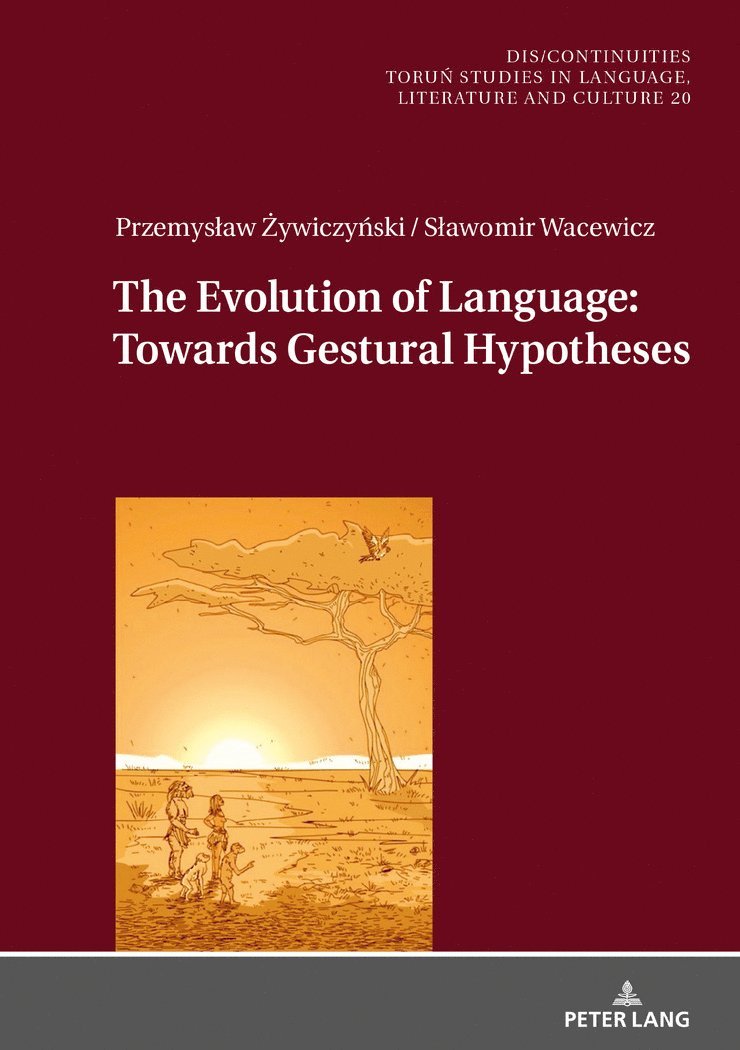 The Evolution of Language: Towards Gestural Hypotheses 1