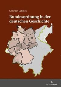bokomslag Bundesordnung in Der Deutschen Geschichte