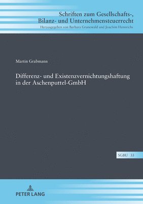 bokomslag Differenz- Und Existenzvernichtungshaftung in Der Aschenputtel-Gmbh