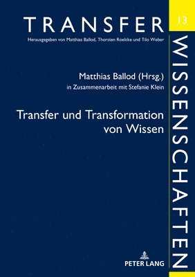 bokomslag Transfer Und Transformation Von Wissen