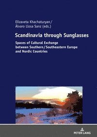 bokomslag Scandinavia through Sunglasses