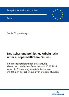 bokomslag Deutsches und polnisches Arbeitsrecht unter europarechtlichem Einfluss