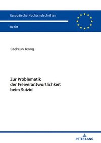 bokomslag Zur Problematik der Freiverantwortlichkeit beim Suizid