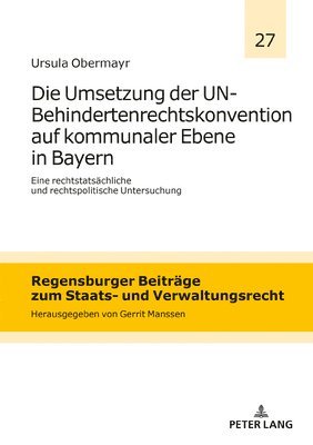 Ursula Obermayr, Gerrit Manssen - Umsetzung der UN-Behindertenrechtskonvention auf kommunaler Ebene in Bayern, Inbunden