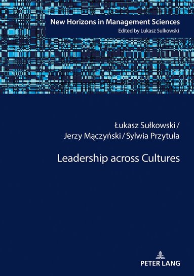 Jerzy Mączyński, Łukasz Sułkowski, Sylwia Przytuła - Leadership across Cultures, Inbunden