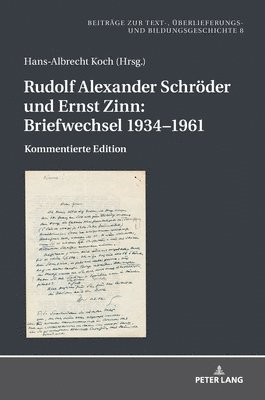 Hans-Albrecht Koch - Rudolf Alexander Schroeder und Ernst Zinn, Inbunden