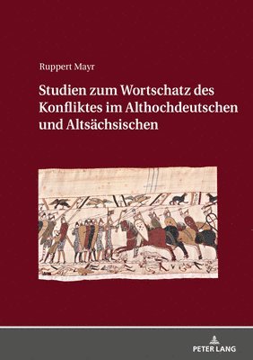 Studien zum Wortschatz des Konfliktes im Althochdeutschen und Altsaechsischen 1