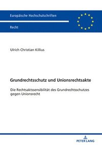 bokomslag Grundrechtsschutz Und Unionsrechtsakte