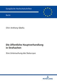 bokomslag Die oeffentliche Hauptverhandlung in Strafsachen