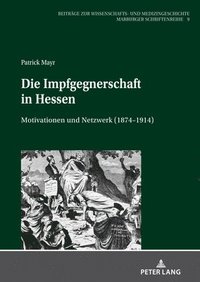 bokomslag Die Impfgegnerschaft in Hessen