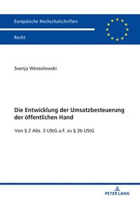 bokomslag Die Entwicklung der Umsatzbesteuerung der oeffentlichen Hand