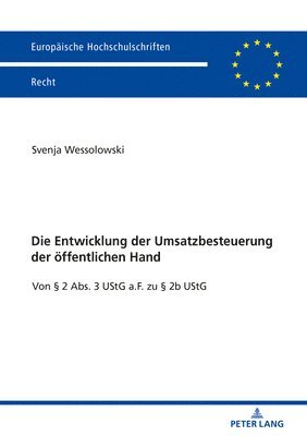 Die Entwicklung der Umsatzbesteuerung der oeffentlichen Hand 1