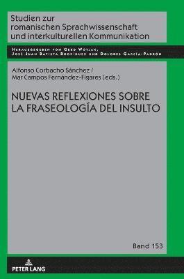 bokomslag Nuevas reflexiones sobre la fraseologa del insulto