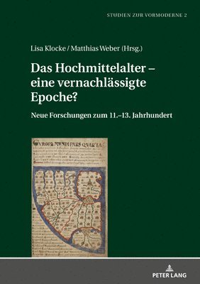 bokomslag Das Hochmittelalter - Eine Vernachlaessigte Epoche?