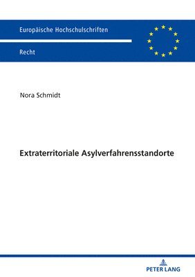 bokomslag Extraterritoriale Asylverfahrensstandorte