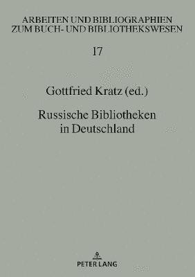 Russische Bibliotheken in Deutschland 1