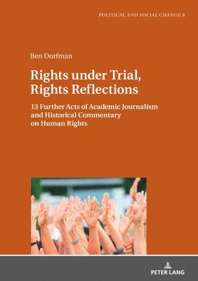 bokomslag Rights under Trial, Rights Reflections