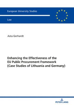 bokomslag Enhancing the Effectiveness of the EU Public Procurement Framework