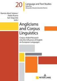 bokomslag Anglicisms and Corpus Linguistics
