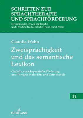 Claudia Wahn, Franz J Stachowiak, Franz J. Stachowiak - Zweisprachigkeit und das semantische Lexikon, Inbunden
