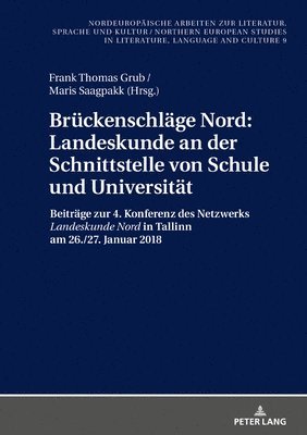 Frank Thomas Grub - Brueckenschlaege Nord, Inbunden