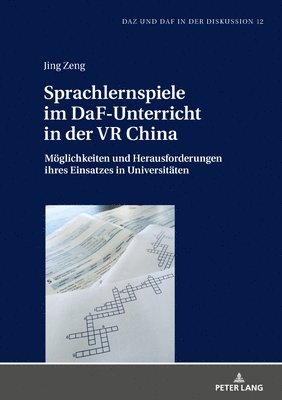 Jing Zeng, Thorsten Roelcke - Sprachlernspiele Im Daf-Unterricht in Der VR China, Inbunden