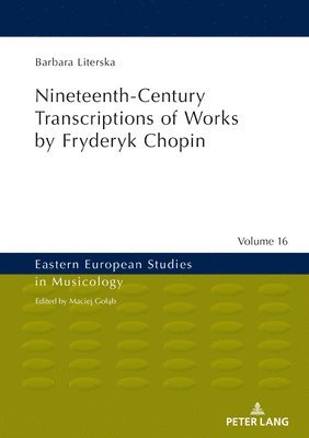 bokomslag Nineteenth-Century Transcriptions of Works by Fryderyk Chopin