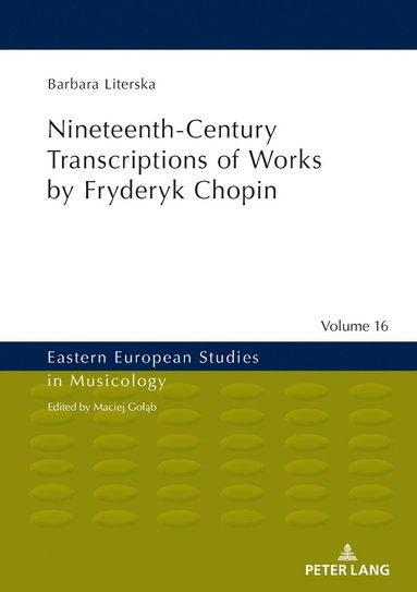 bokomslag Nineteenth-Century Transcriptions of Works by Fryderyk Chopin