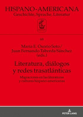 bokomslag Literatura, Diálogos Y Redes Trasatlánticas