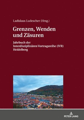 bokomslag Grenzen, Wenden und Zaesuren