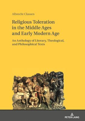 Religious Toleration in the Middle Ages and Early Modern Age 1