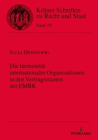 bokomslag Die Immunitaet Internationaler Organisationen in Den Vertragsstaaten Der Emrk